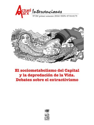 Sociometabolismo del Capital y la depredación de la vida, el. Actuel Marx N° 20 - ebook